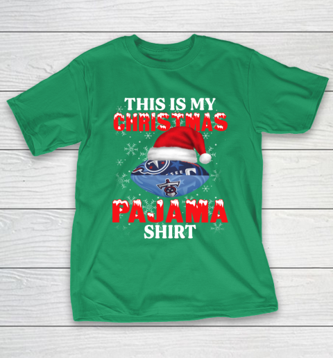 Tennessee Titans This Is My Christmas Pajama Shirt NFL T-Shirt 5