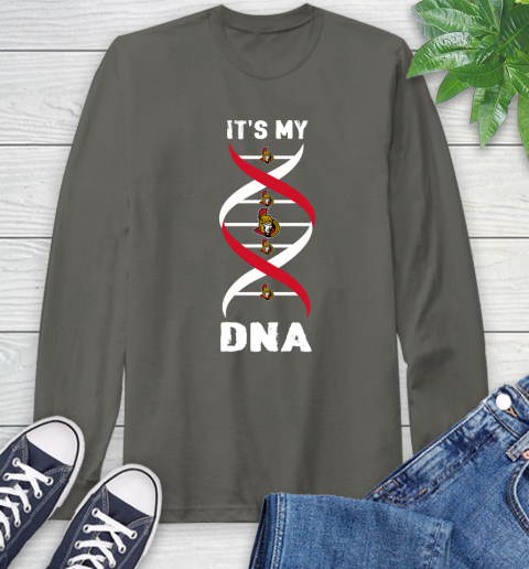 Ottawa Senators NHL Hockey It's My DNA Sports Long Sleeve T-Shirt 9