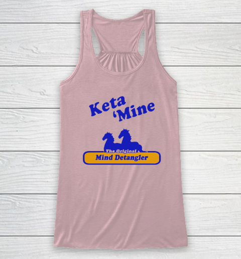 Ketamine The Mind Detangler Racerback Tank 4