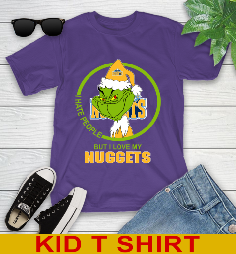 Denver Nuggets NBA Christmas Grinch I Hate People But I Love My Favorite Basketball Team Youth T-Shirt 4