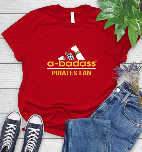 MLB A Badass Pittsburgh Pirates Fan Adidas Baseball Sports Women's T-Shirt 13