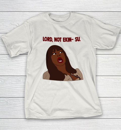 Lord Not Ekin Su Phaedra Parks The Traitors Youth T-Shirt 9