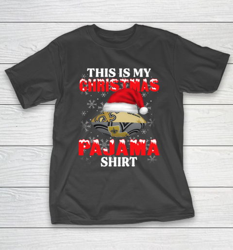 New Orleans Saints This Is My Christmas Pajama Shirt NFL T-Shirt