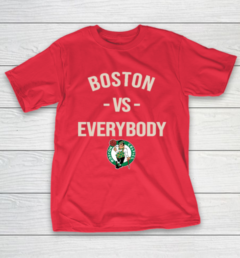 Boston Celtics Vs Everybody T-Shirt 9