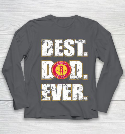 NBA Houston Rockets Basketball Best Dad Ever Family Shirt Youth Long Sleeve 6