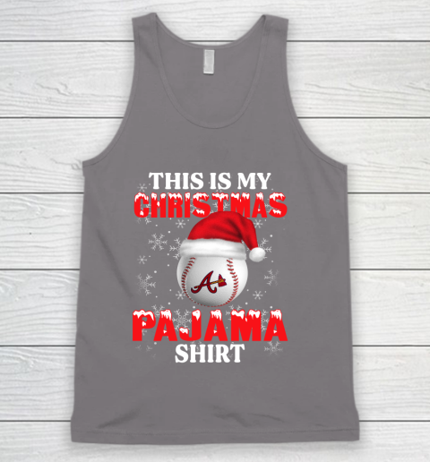 Atlanta Braves This Is My Christmas Pajama Shirt MLB Tank Top 6