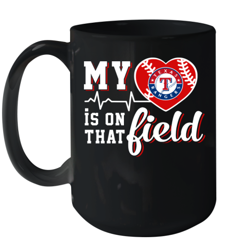 MLB My Heart Is On That Field Baseball Sports Texas Rangers Ceramic Mug 15oz