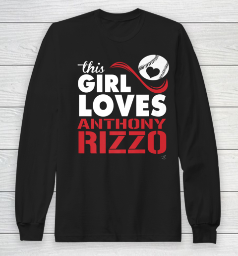 Anthony Rizzo Tshirt This Girl Loves Rizzo Baseball Long Sleeve T-Shirt