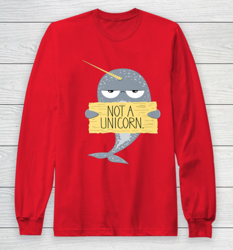 Not A Unicorn Cute Funny Narwhal Graphic Long Sleeve T-Shirt 10