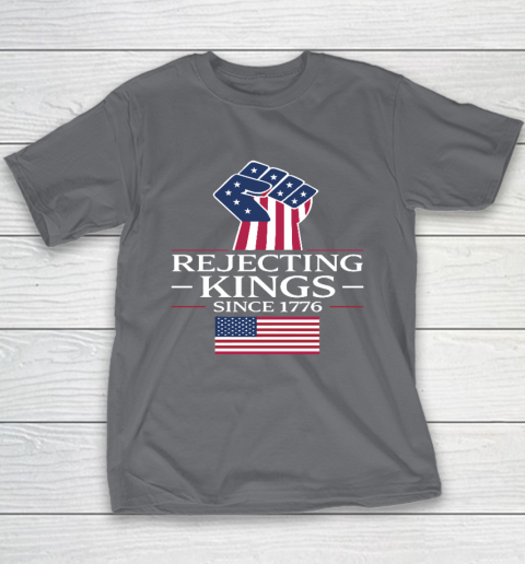 Rejecting Kings Since 1776 Youth T-Shirt 5