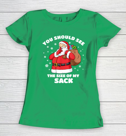 You Should See The Size Of My Sack Santa Men Funny Christmas Women's T-Shirt 4
