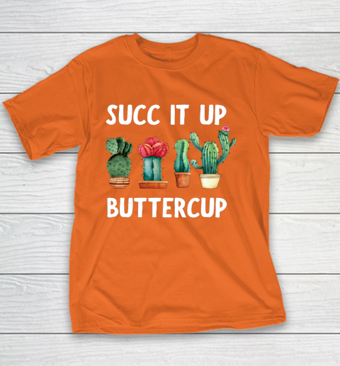 Cactus Lovers Succ It Up Buttercup Pun Funny novelty Youth T-Shirt 4