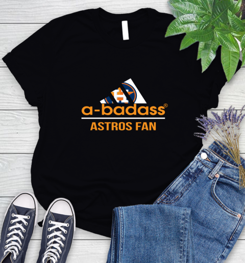 MLB A Badass Houston Astros Fan Adidas Baseball Sports Women's T-Shirt