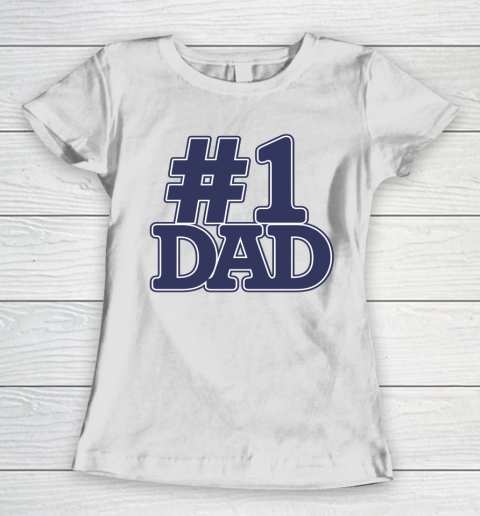 #1 Dad Father's Day Women's T-Shirt