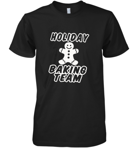 Holiday Baking Team Gingerbread Cookie Slouchy Off Shoulder Oversized Premium Men's T-Shirt