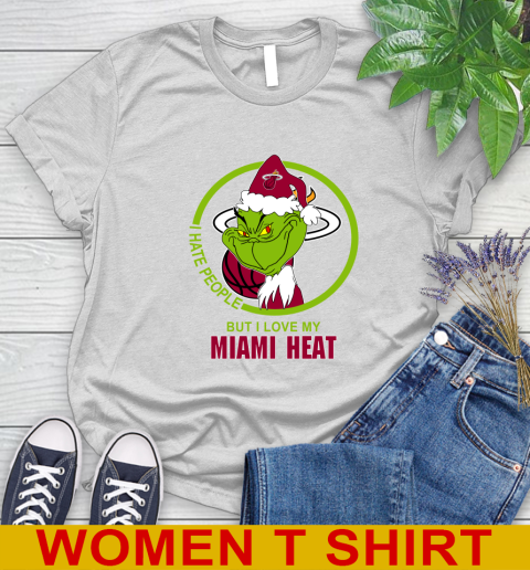 Miami Heat NBA Christmas Grinch I Hate People But I Love My Favorite Basketball Team Women's T-Shirt
