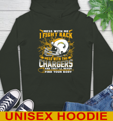 NFL Football San Diego Chargers Mess With Me I Fight Back Mess With My Team And They'll Never Find Your Body Shirt Hoodie 12