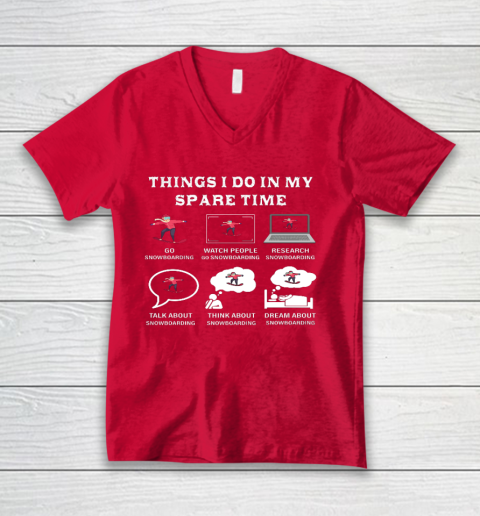 Things I Do In My Spare Time Snowboarding Snowboard Lovers V-Neck T-Shirt 6