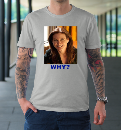 Sarah Sherman Why T-Shirt 8