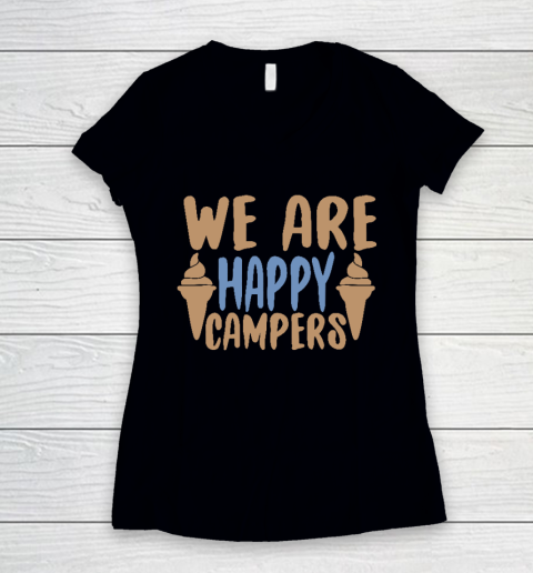 We Are Happy Campers Shirt, Camping Shirt, Happy Camper Tshirt, Gift for Campers Camp Women's V-Neck T-Shirt