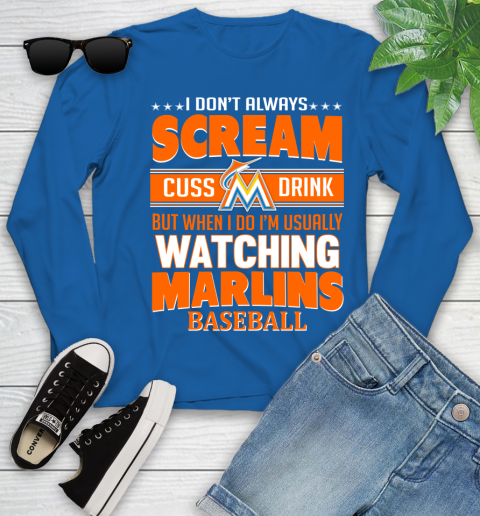 Miami Marlins MLB I Scream Cuss Drink When I'm Watching My Team Youth Long Sleeve 10