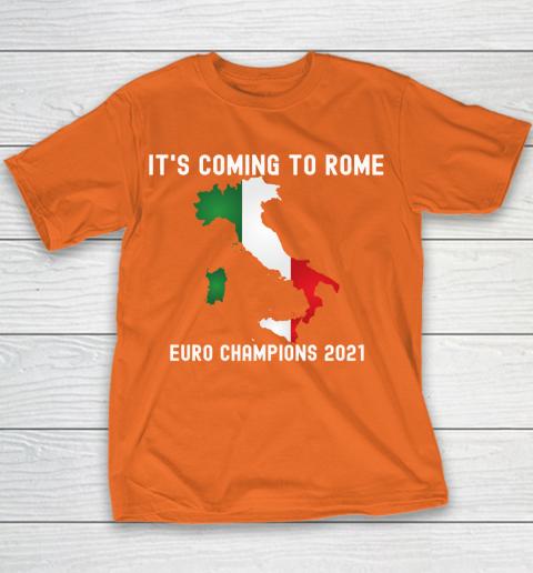 Italy, Euro champions, Italia soccer team, it's coming to Rome Youth T-Shirt 4