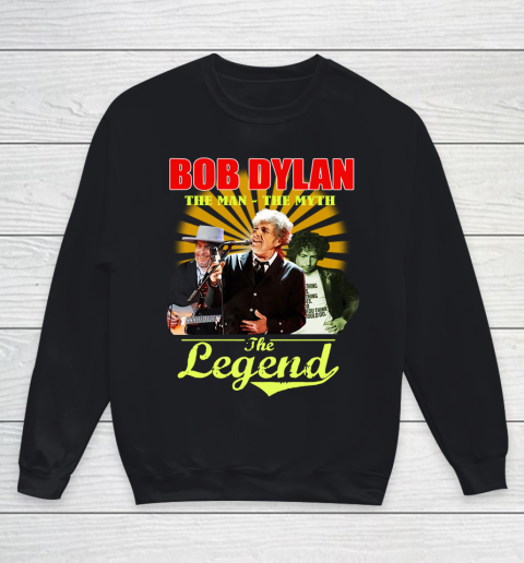 Bob Dylan The Man The Myth The Legend Youth Sweatshirt