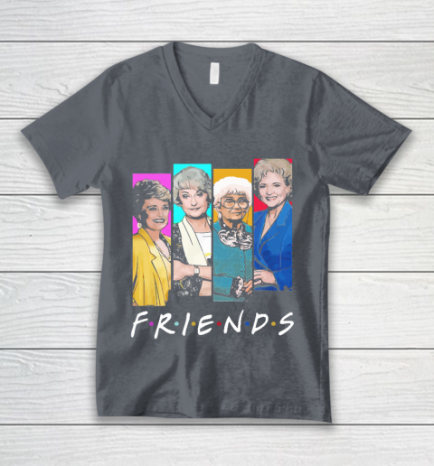 The Golden Girls F.r.i.e.n.d.s V-Neck T-Shirt 4
