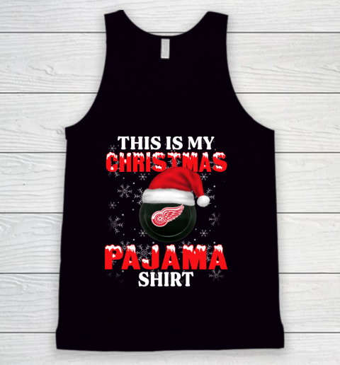 Detroit Red Wings This Is My Christmas Pajama Shirt NHL Tank Top