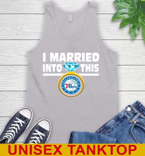 Philadelphia 76ers NBA Basketball I Married Into This My Team Sports Tank Top 3