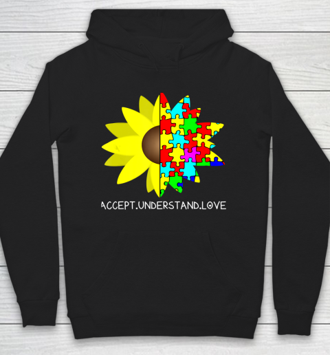Autism Awareness Sunflower Accept Understand Love Hoodie