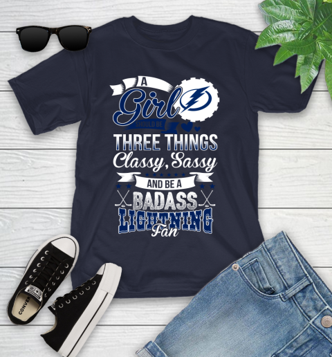 Tampa Bay Lightning NHL Hockey A Girl Should Be Three Things Classy Sassy And A Be Badass Fan Youth T-Shirt 2