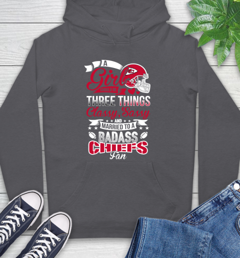 Kansas City Chiefs NFL Football A Girl Should Be Three Things Classy Sassy And A Be Badass Fan Hoodie - Image 8