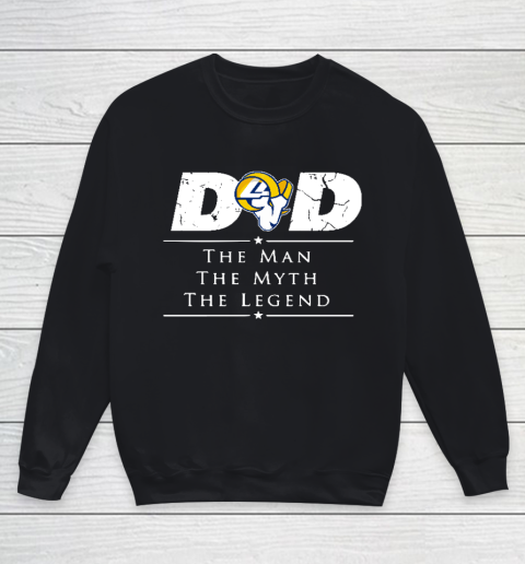Los Angeles Rams NFL Football Dad The Man The Myth The Legend Youth Sweatshirt