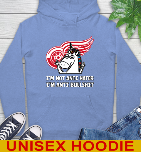 Detroit Red Wings NHL Hockey Unicorn I'm Not Anti Hater I'm Anti Bullshit Hoodie 11