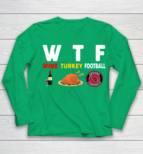 Arizona Cardinals Giving Day WTF Wine Turkey Football NFL Youth Long Sleeve 4