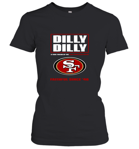 A True Friend Of The San Francisco 49ers Women's T-Shirt