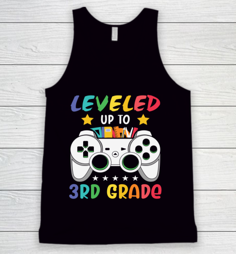 Back To School Shirt Leveled up to 3rd grade Tank Top