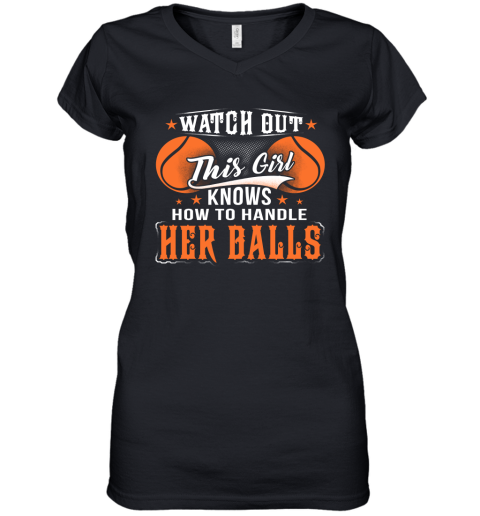 TENNIS Watch Out This Girl Knows How To Handle Her Balls Women's V-Neck T-Shirt