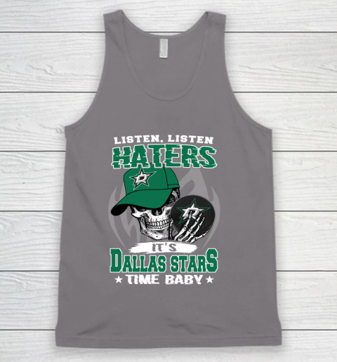 Listen Haters It is STARS Time Baby NHL Tank Top 6