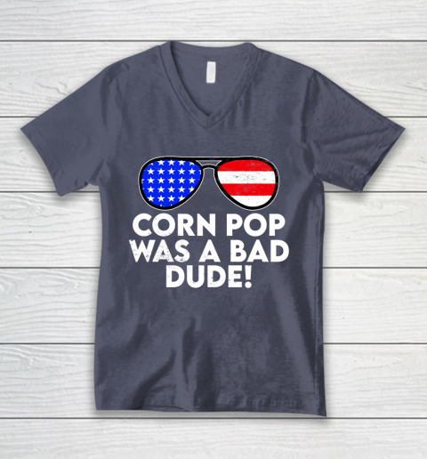 Corn Pop Was A Bad Dude  Joe Biden Parody V-Neck T-Shirt 7