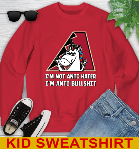 Arizona Diamondbacks MLB Baseball Unicorn I'm Not Anti Hater I'm Anti Bullshit Youth Sweatshirt 8