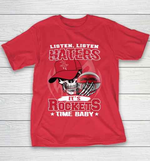 Listen Haters It is ROCKETS Time Baby NBA Youth T-Shirt 7