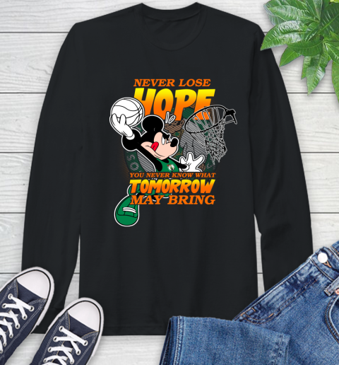 Boston Celtics NBA Basketball Mickey Disney Never Lose Hope Long Sleeve T-Shirt
