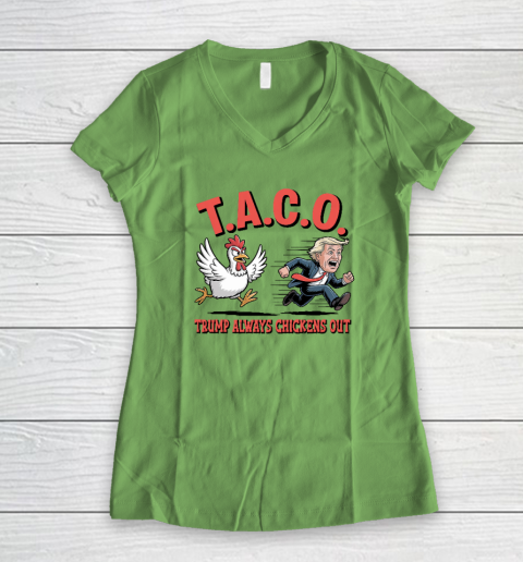 Political Trending TACO Trump Always Chickens Out Funny Women's V-Neck T-Shirt 4