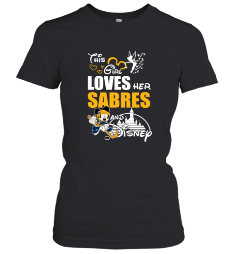 This Girl Love Her Buffalo Sabres And Mickey Disney Women's T-Shirt