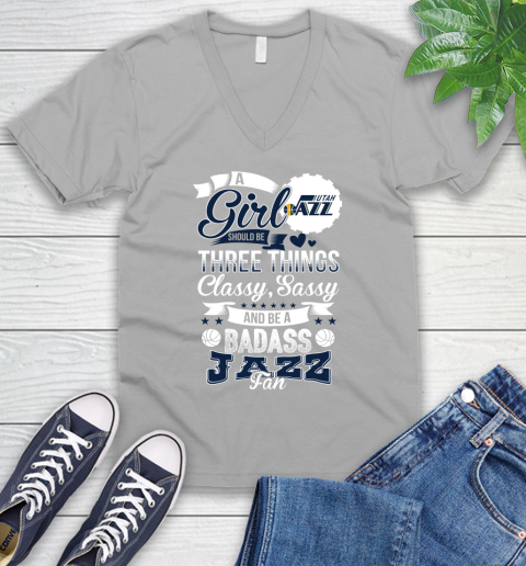 Utah Jazz NBA A Girl Should Be Three Things Classy Sassy And A Be Badass Fan V-Neck T-Shirt 3
