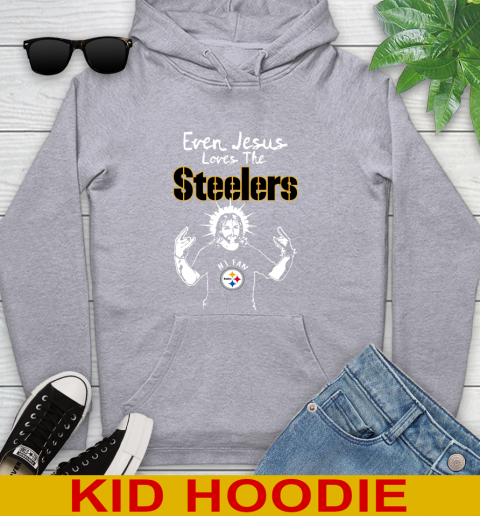 Pittsburgh Steelers NFL Football Even Jesus Loves The Steelers Shirt Youth Hoodie 6