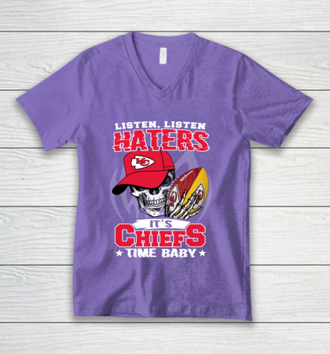 Listen Haters It is CHIEFS Time Baby NFL V-Neck T-Shirt 8