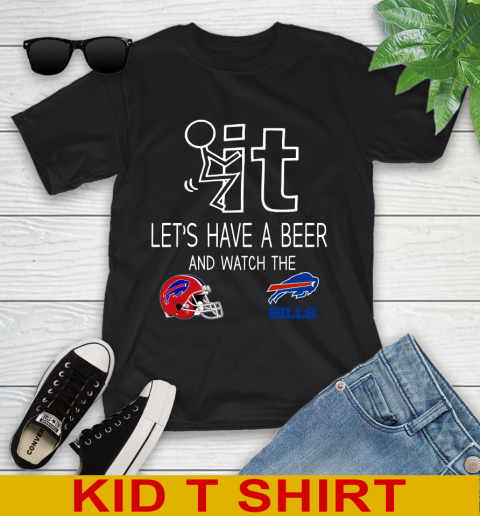 Buffalo Bills Football NFL Let's Have A Beer And Watch Your Team Sports Youth T-Shirt